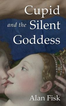 portada Cupid and the Silent Goddess (en Inglés)