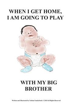 portada When i get Home i am Going to Play With my big Brother (Grandpa Grump's Stories) 