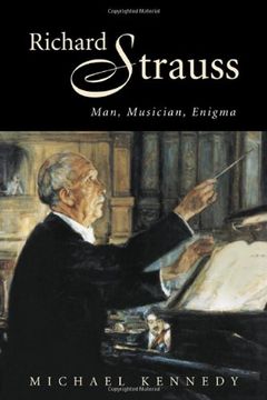 portada Richard Strauss: Man, Musician, Enigma (en Inglés)