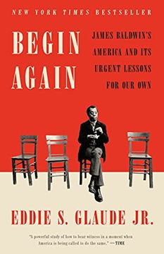 portada Begin Again: James Baldwin'S America and its Urgent Lessons for our own (in English)