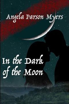portada In the Dark of the Moon (en Inglés)