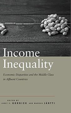 portada Income Inequality: Economic Disparities and the Middle Class in Affluent Countries (en Inglés)