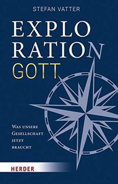 portada Exploration Gott: Was Unsere Gesellschaft Jetzt Braucht (en Alemán)