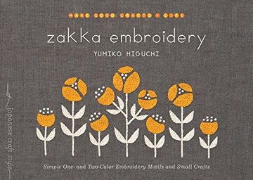 portada Zakka Embroidery: Simple One- and Two-Color Embroidery Motifs and Small Crafts (Make Good: Japanese Craft Style) 