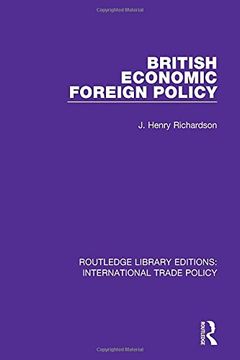 portada British Economic Foreign Policy (en Inglés)