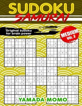 portada Sudoku Samurai Medium: Original Sudoku For Brain Power Vol. 2: Include 100 Puzzles Sudoku Samurai Medium Level