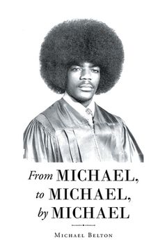 portada From Michael, to Michael, by Michael (en Inglés)