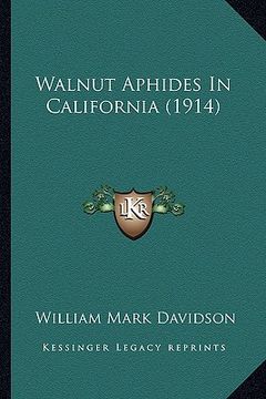 portada walnut aphides in california (1914) (en Inglés)