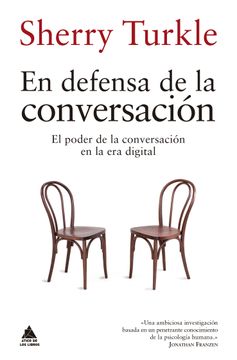 portada En Defensa de la Conversacion (in Spanish)