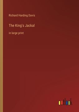 portada The King's Jackal: in large print (en Inglés)