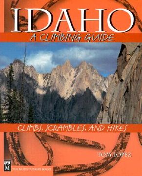 portada idaho, a climbing guide: climbs, scrambles, and hikes (in English)