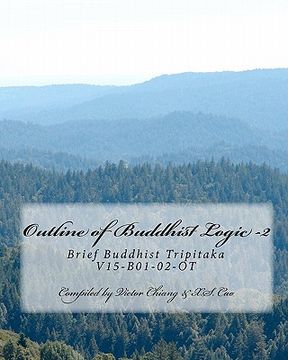 portada Outline of Buddhist Logic -2: Brief Buddhist Tripitaka V15-B01-02-OT