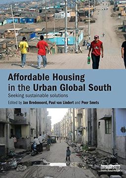 portada Affordable Housing In The Urban Global South: Seeking Sustainable Solutions