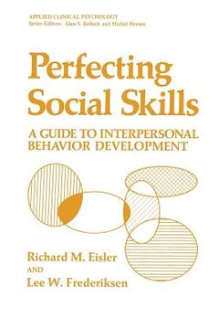 portada Perfecting Social Skills: A Guide to Interpersonal Behavior Development (en Inglés)