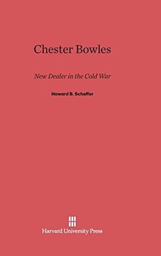 portada Chester Bowles: New Dealer in the Cold War