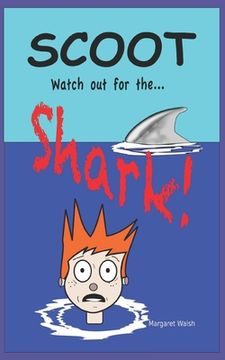 portada Scoot, watch out for the shark! (en Inglés)