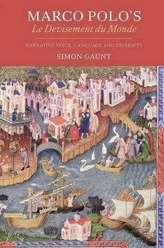 portada Marco Polo's le Devisement du Monde: Narrative Voice, Language and Diversity: 31 (Gallica) (in English)