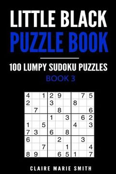 portada Little Black Puzzle Book: 100 Lumpy Sudoku Puzzles (en Inglés)