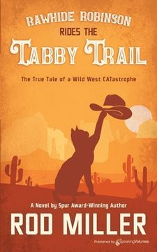 portada Rawhide Robinson Rides the Tabby Trail (en Inglés)