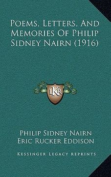 portada poems, letters, and memories of philip sidney nairn (1916) (en Inglés)