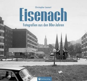 portada Eisenach - Fotografien aus den 80Er-Jahren (en Alemán)