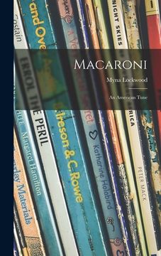 portada Macaroni: an American Tune (en Inglés)