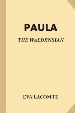 portada Paula: The Waldensian (in English)