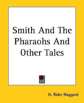 portada smith and the pharaohs and other tales (en Inglés)