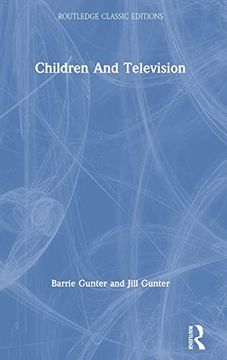 portada Children and Television (Psychology Press & Routledge Classic Editions) (en Inglés)