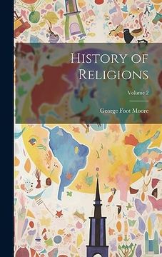 portada History of Religions; Volume 2 (en Inglés)