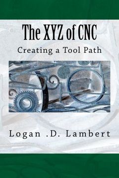 portada The XYZ of CNC: Creating a Tool Path