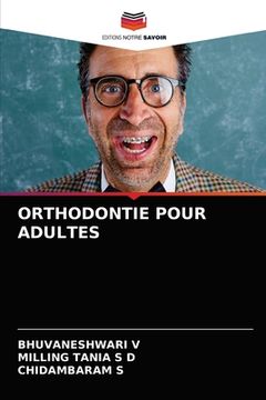portada Orthodontie Pour Adultes (en Francés)