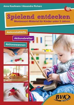 portada Spielend Entdecken - Montessori-Material für Kinder Unter 3 Jahren (in German)