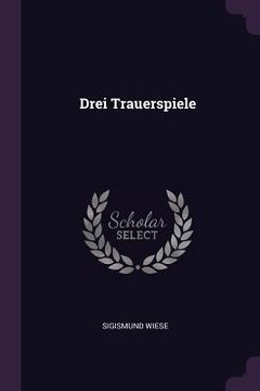 portada Drei Trauerspiele (en Inglés)