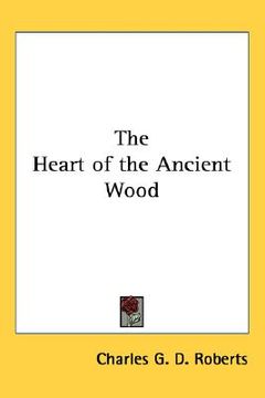 portada the heart of the ancient wood (en Inglés)