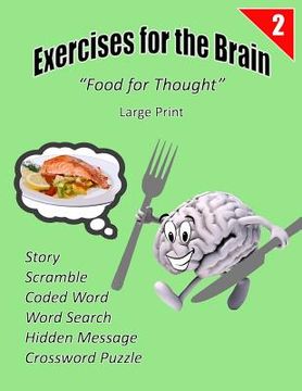 portada Exercises for the Brain: "Food for Thought" Large Print (en Inglés)