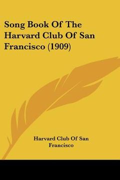 portada song book of the harvard club of san francisco (1909)