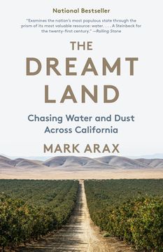 portada The Dreamt Land: Chasing Water and Dust Across California 