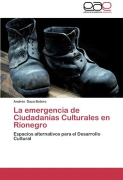 portada La emergencia de Ciudadanías Culturales en Ríonegro: Espacios alternativos para el Desarrollo Cultural