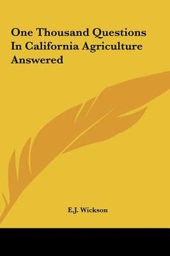 portada one thousand questions in california agriculture answered (en Inglés)