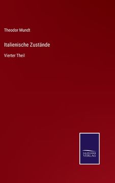 portada Italienische Zustände: Vierter Theil (in German)