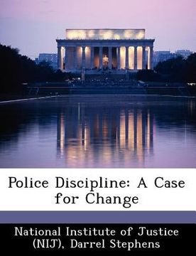 portada police discipline: a case for change (in English)