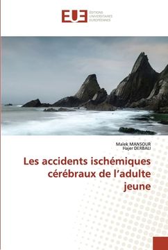 portada Les accidents ischémiques cérébraux de l'adulte jeune (in French)