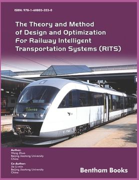 portada The Theory and Method of Design and Optimization for Railway Intelligent Transportation Systems (RITS) (en Inglés)