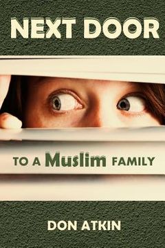 portada Next Door to a Muslim Family (en Inglés)