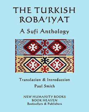 portada The Turkish Roba'iyat: A Sufi Anthology (en Inglés)