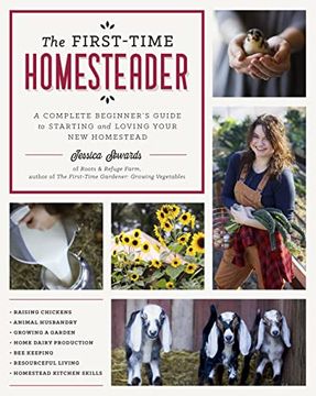 portada The First-Time Homesteader: A Complete Beginner'S Guide to Starting and Loving Your new Homestead (in English)
