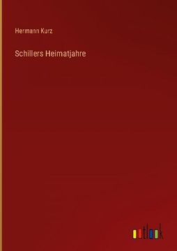 portada Schillers Heimatjahre (en Alemán)