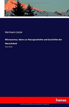 portada Microcosmus. Ideen zur Naturgeschichte und Geschichte der Menschcheit: Erster Band (German Edition)