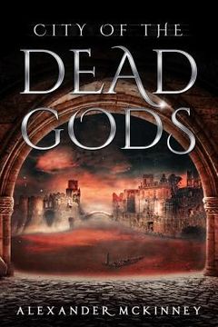 portada City of the Dead Gods (en Inglés)